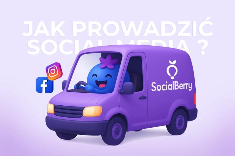 jak prowadzic social media